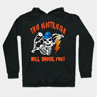 This Electrician Will Shock You Halloween Electrical Experts Hoodie